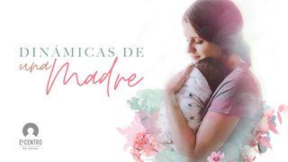 Dinámicas de una madre   Proverbios 18:20-21 Nueva Versión Internacional - Español