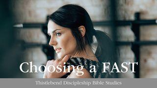 Choosing a Fast for You Luke 5:36 Revised Version 1885