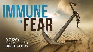 Immune to Fear - Week 1 Isaiah 40:10 Darby's Translation 1890