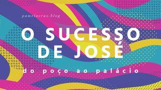 O Sucesso de José: do Poço ao Palácio Gênesis 37:34 Nova Versão Internacional - Português