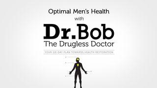 Optimal Men's Health with Dr. Bob Judges 16:22 New American Standard Bible - NASB 1995