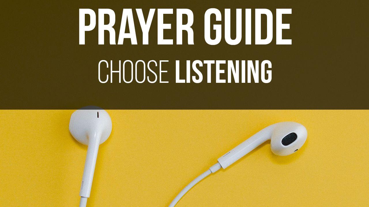 First Priority Prayer Guide: Choose Listening