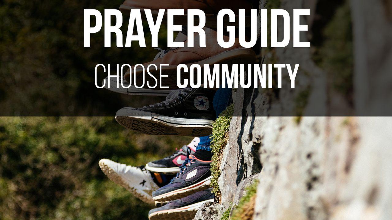 First Priority Prayer Guide: Choose Community