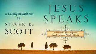 Jesus Speaks John 5:21 Contemporary English Version Interconfessional Edition