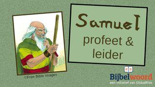 Samuel — Profeet en Leider 1 Samuel 16:13 BasisBijbel
