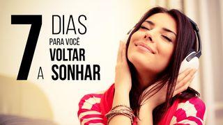 7 Dias Para Você Voltar a Sonhar Jó 42:2 Nova Bíblia Viva Português
