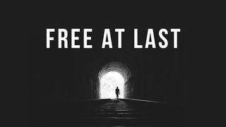 Free At Last James 2:12 New King James Version