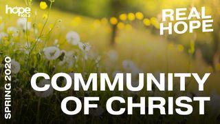 Real Hope: Community of Christ Romans 1:11 New King James Version