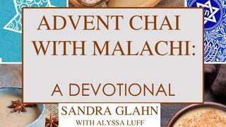 Advent Chai with Malachi Malakia 3:16 Raamattu Kansalle