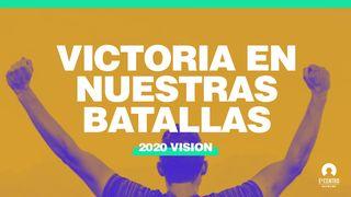 [Visión 2020] Victoria en nuestras batallas 2 Crónicas 20:1 Biblia Reina Valera 1960