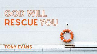 God Will Rescue You Matthew 14:22-33 New Living Translation