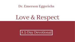 Love & Respect Proverbs 12:4 New International Version