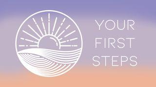 Your First Steps Luke 6:37 Amplified Bible