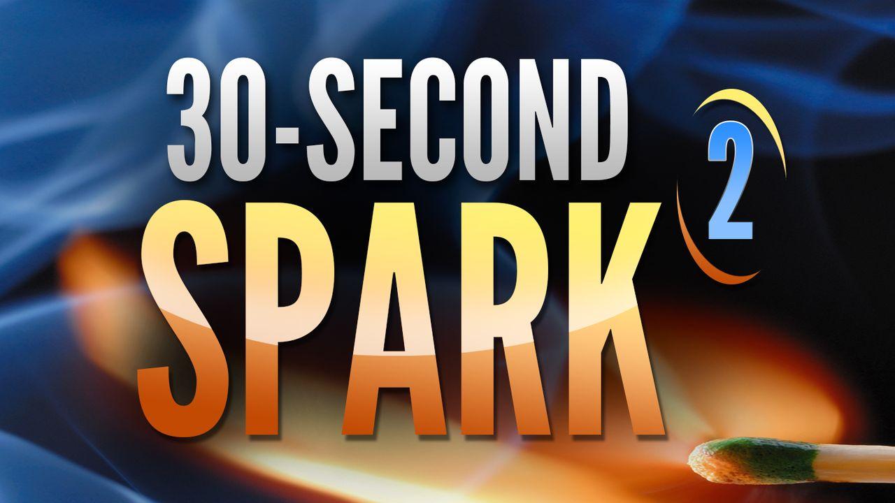 30-Second Spark 2