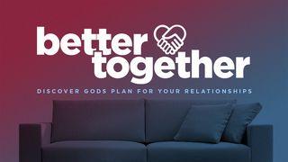 Better Together Genesis 25:34 English Standard Version 2016