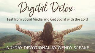 Digital Detox by Wendy Speake Micah 6:6 World English Bible, American English Edition, without Strong's Numbers
