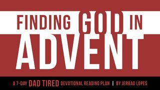 Finding God in Advent Exodus 15:22-27 New International Version