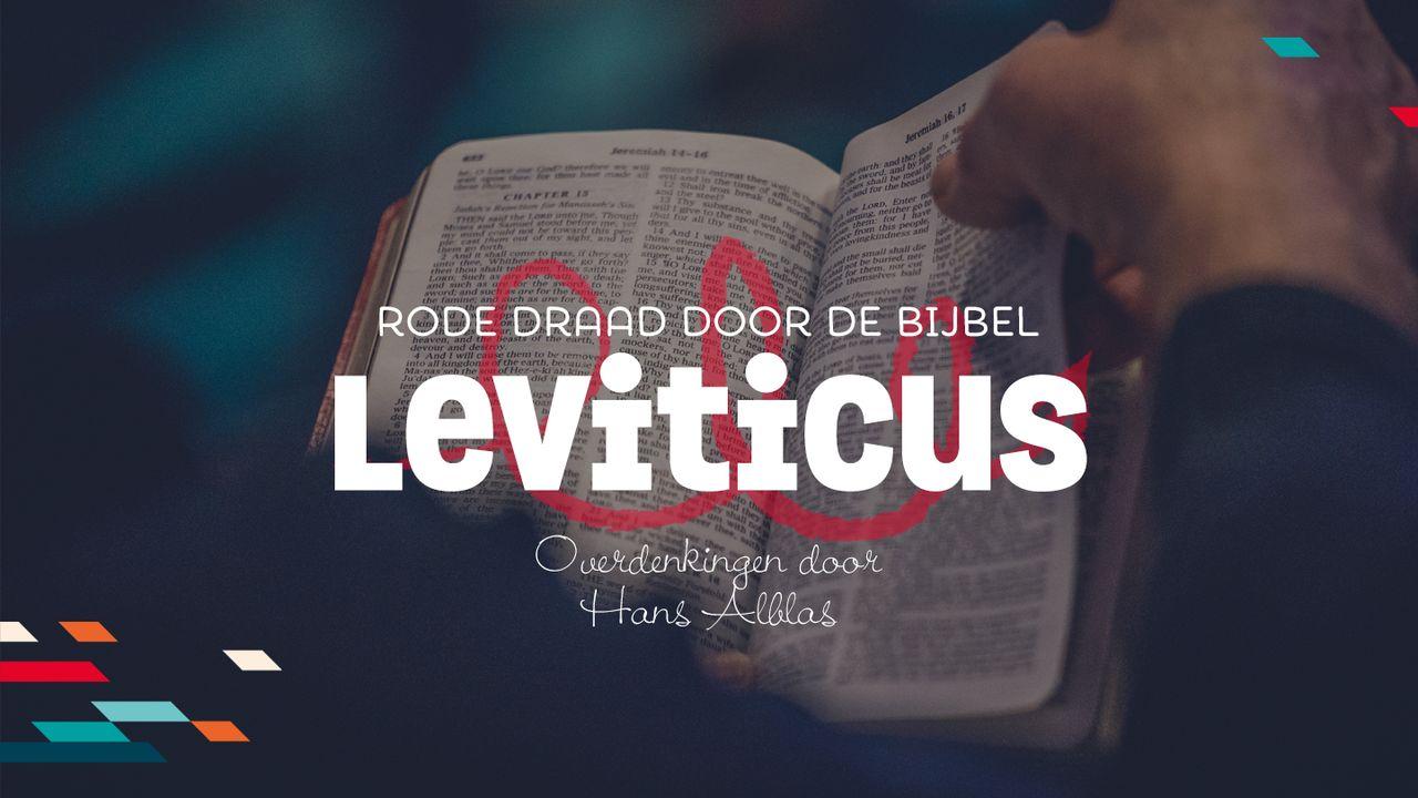 Rode Draad Door De Bijbel: Leviticus 