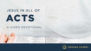 Jesus in All of Acts - A Video Devotional Acts 8:12-17 New International Version