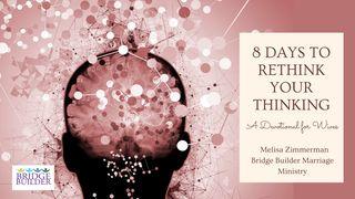 8 Days to Rethink Your Thinking (For Wives) مەرقۆس 26:11 كوردی سۆرانی ستانده‌رد