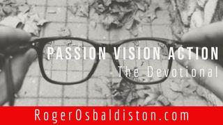 Passion, Vision, Action Matouš 3:13-17 Český studijní překlad