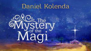 The Mystery of the Magi Psalm 72:10-14 English Standard Version 2016