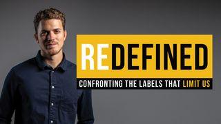 Redefined With Arden Bevere I John 1:8 New King James Version