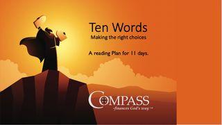 Making Good Choices - Ten Words Psalmynas 115:5 A. Rubšio ir Č. Kavaliausko vertimas su Antrojo Kanono knygomis
