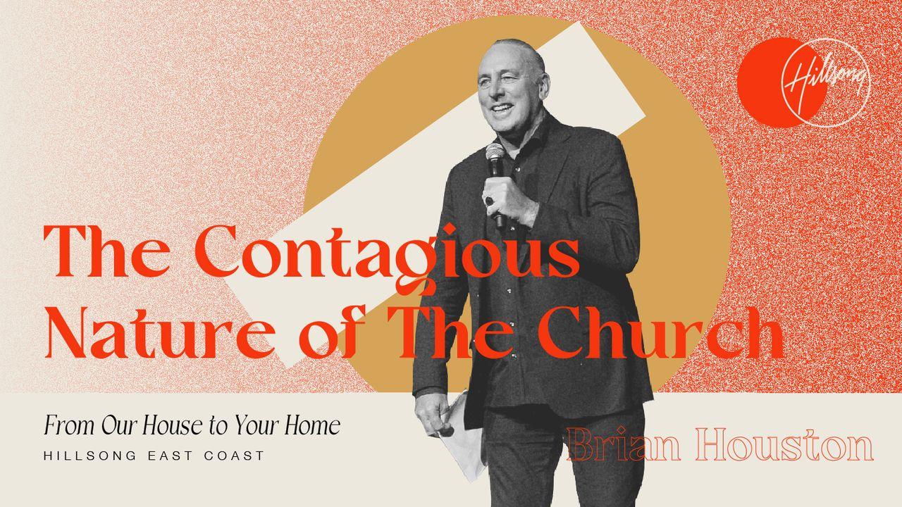 The Contagious Nature of the Church