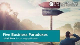 Five Business Paradoxes 1 Timothy 6:18 New International Version