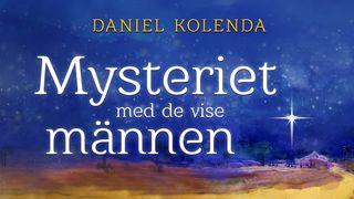 Mysteriet Med De Vise Männen Matteusevangeliet 28:20 Svenska Folkbibeln 2015