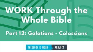 Work Through the Whole Bible, Part 12 COLOSENSES 3:23 La Biblia Hispanoamericana (Traducción Interconfesional, versión hispanoamericana)
