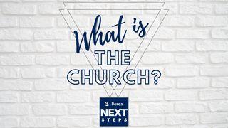 What Is the Church? Mark 3:35 New International Version