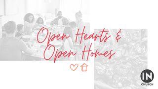 Open Hearts & Open Homes  Luke 14:15-35 New International Version