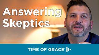 Answering Skeptics 1 John 2:4 English Standard Version 2016