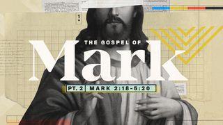 The Gospel of Mark (Part Two) Mark 3:13-19 The Message