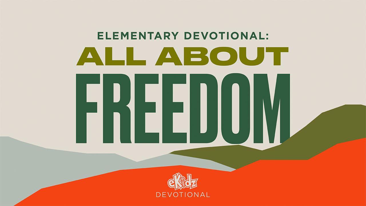 eKidz Devotional: All About Freedom