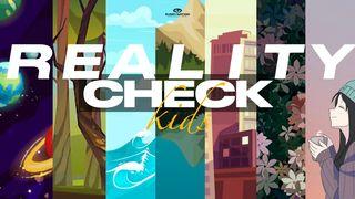 Reality Check Kids Colossians 2:1-5 New Revised Standard Version