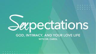 Sexpections: God, Intimacy and Your Love Life Hebrews 8:10 New International Version