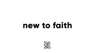 New to Faith  1 Corinthians 11:2-16 New International Version