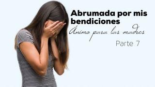 Abrumada Por Mis Bendiciones (Parte 7) Salmo 25:7 Nueva Versión Internacional - Español