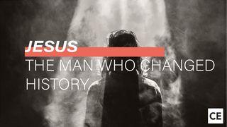 Jesus: The Man Who Changed History Mark 14:49 GOD'S WORD