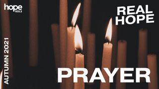 Real Hope: Prayer Revelation 8:3-4 New Living Translation