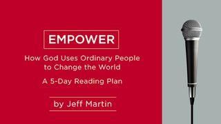 How God Uses “Ordinary People” to Change the World  Matthew 4:1-4 New International Version