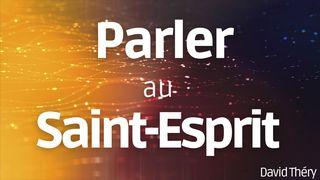 Parler Au Saint-Esprit John 16:15 New International Reader’s Version
