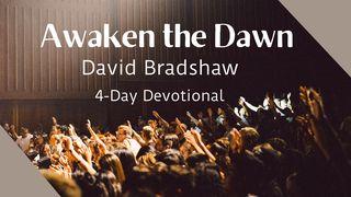 Awaken the Dawn Psalms 30:5 New Living Translation