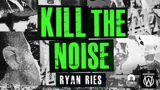 Kill the Noise  John 12:4-6 English Standard Version 2016