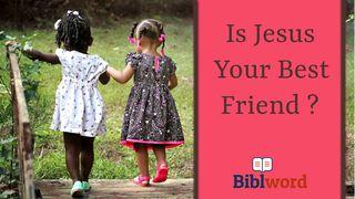 Is Jesus Your Best Friend? Proverbs 17:9 New Revised Standard Version
