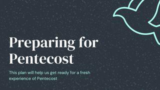 Preparing for Pentecost Acts 2:41-45 The Message