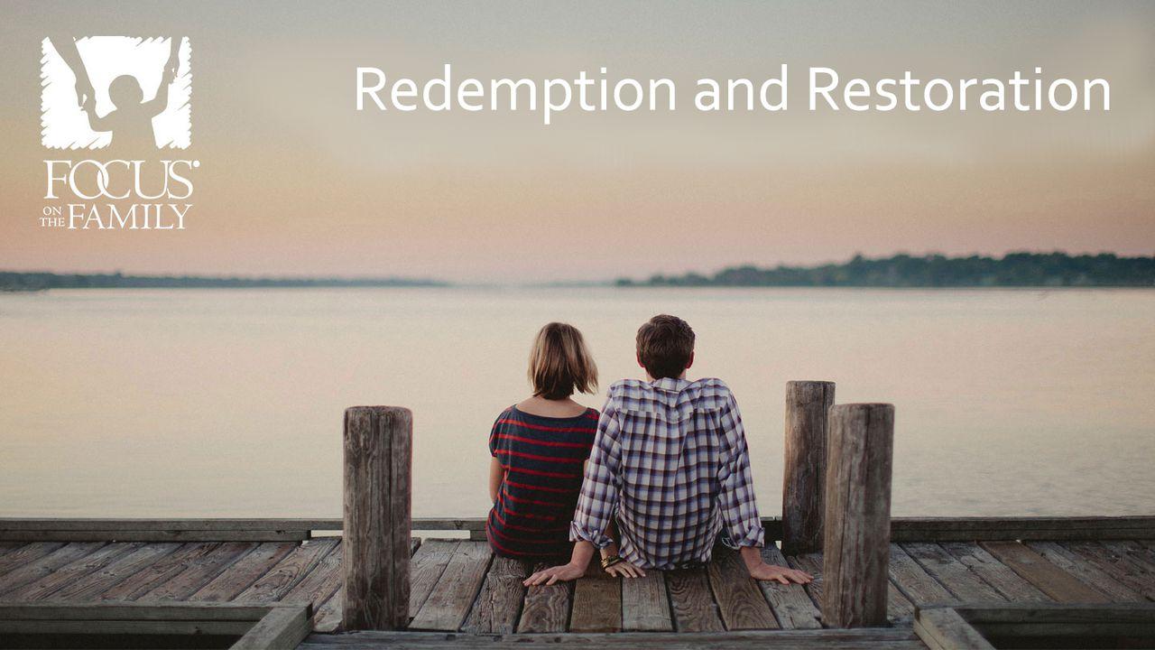 Understanding Sexual Sin: Redemption And Restoration